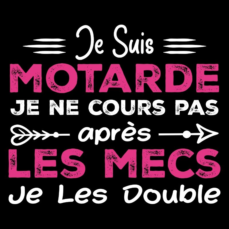 Je Suis Motarde - Humour Cadeau Motarde