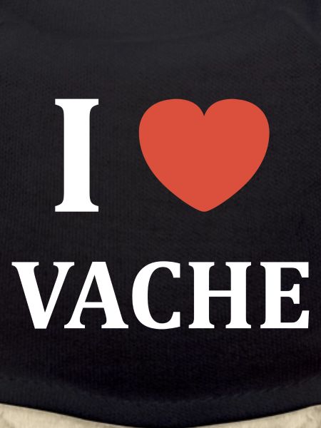 i love vache