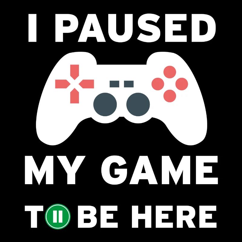 I paused my game to be here