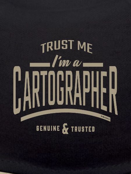 I'm a Cartographer