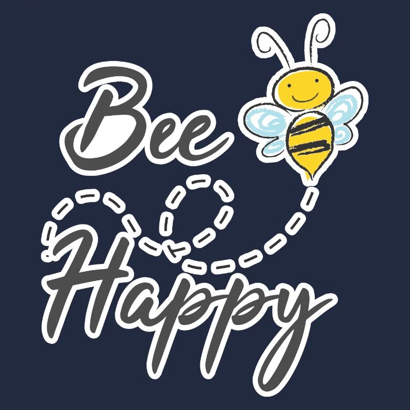 bee happy - abeille - heureux et content