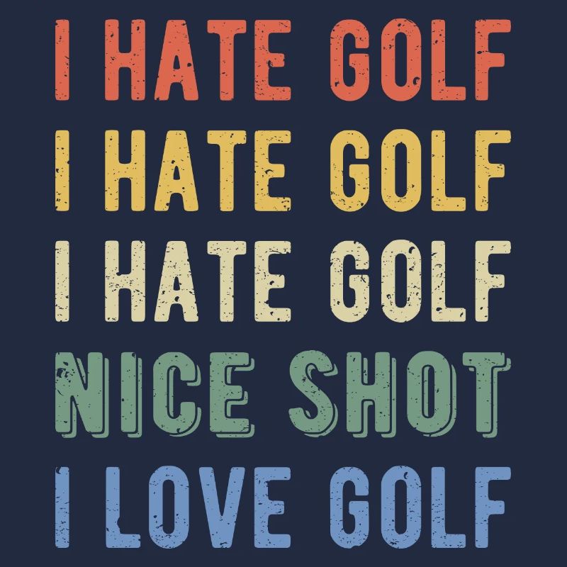 Drôle de golfeur - I Hate Golf I