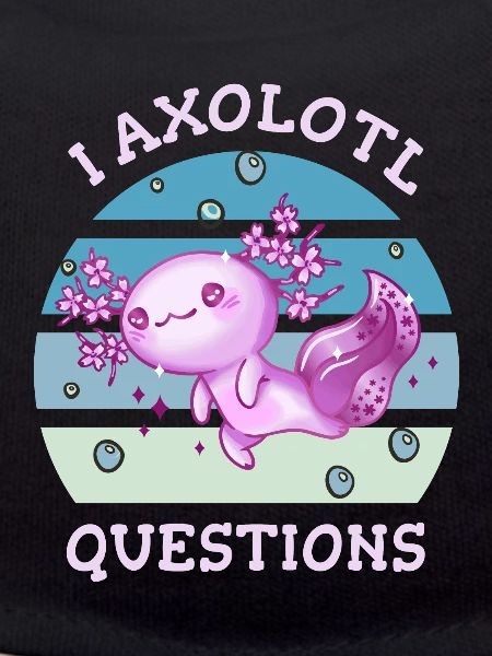 I axolotl questions