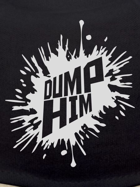 dump him Zitat Logo