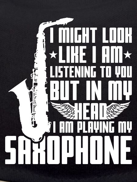 Saying Saxophone funny