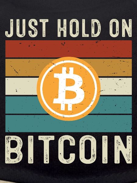 Just Hold on Bitcoin