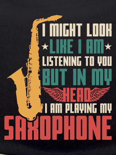 Saxophone Saying