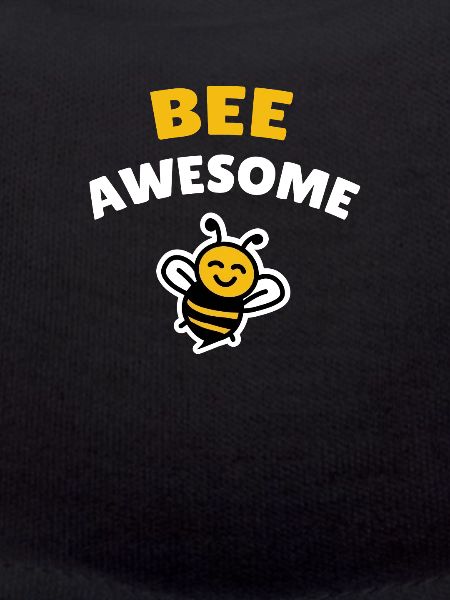 Bee awesome