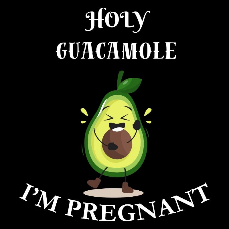 Heilige Guacamole Ich bin schwanger