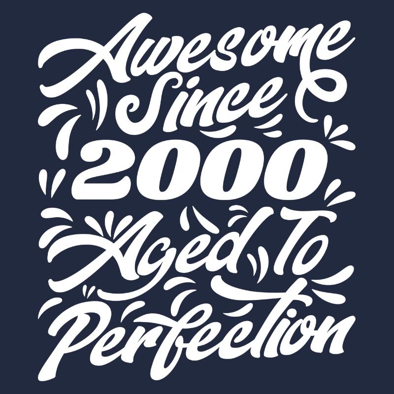 Awesome Since 2000 - Aged To Perfection, Gift 2000