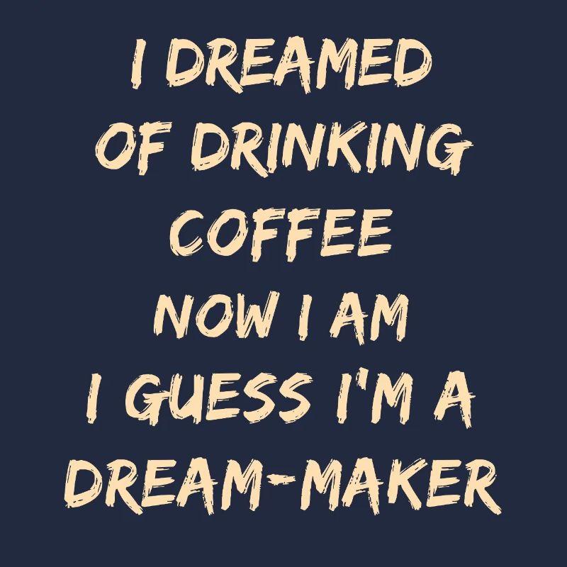 Citation du café Dream-Maker