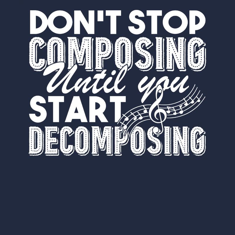 Composer Don't Stop Composing