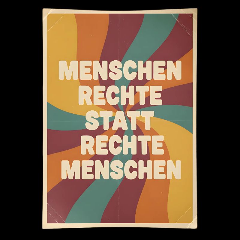 Menschenrechte statt rechte Menschen Retro