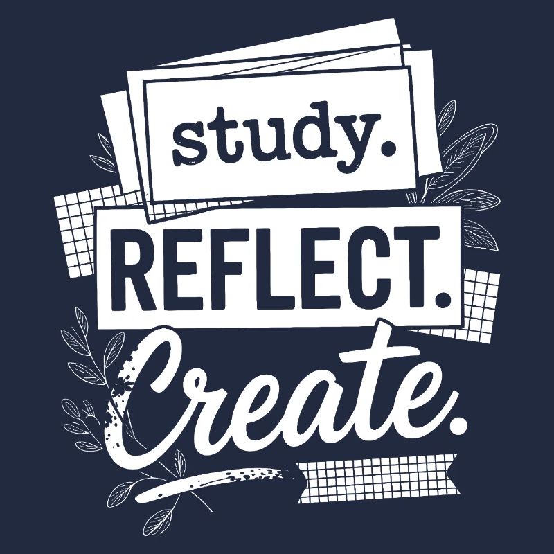 Study Reflect Create Motivational Typography