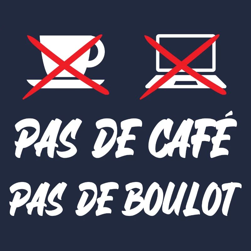 pas de café pas de boulot