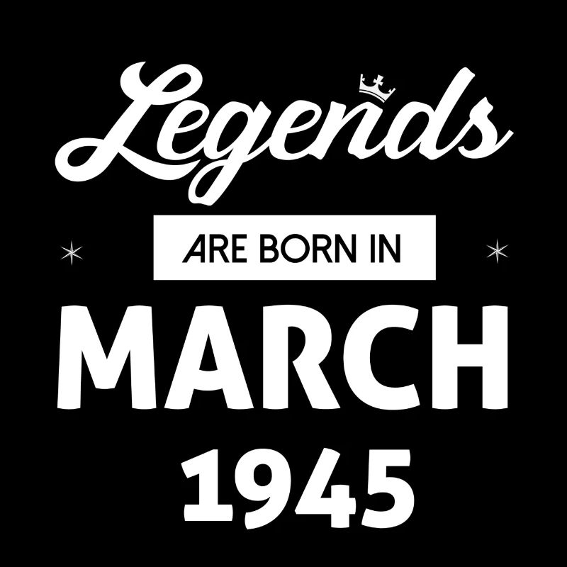 LEGENDS ARE BORN IN MARCH 1945