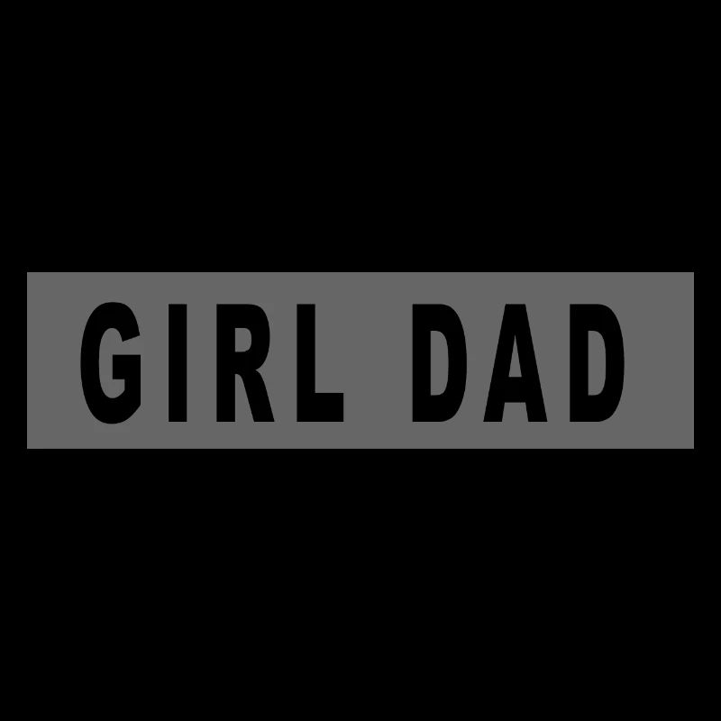 GIRL DAD - Vater eines Mädchen