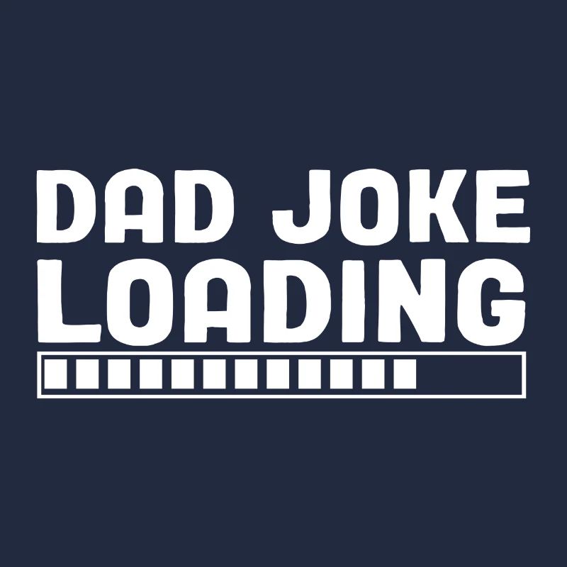 Dad Joke loading Be dad's shirt Gift idea