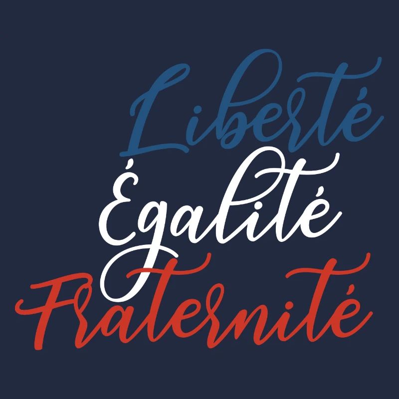 Liberté Égalité Fraternité