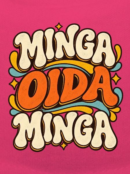 Minga Oida Minga – Retro München Spruch
