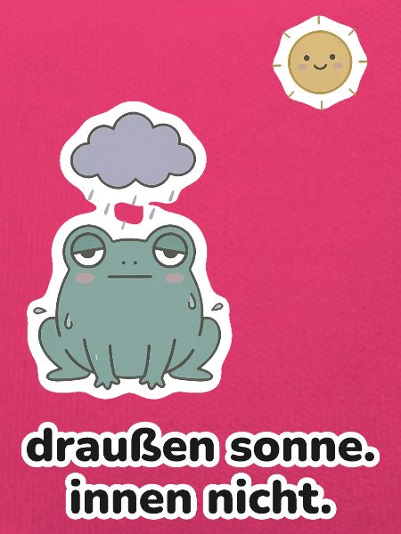 draußen sonne. innen nicht. – Frosch Meme