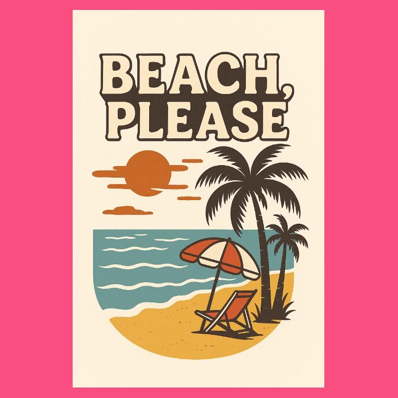 Beach, Please