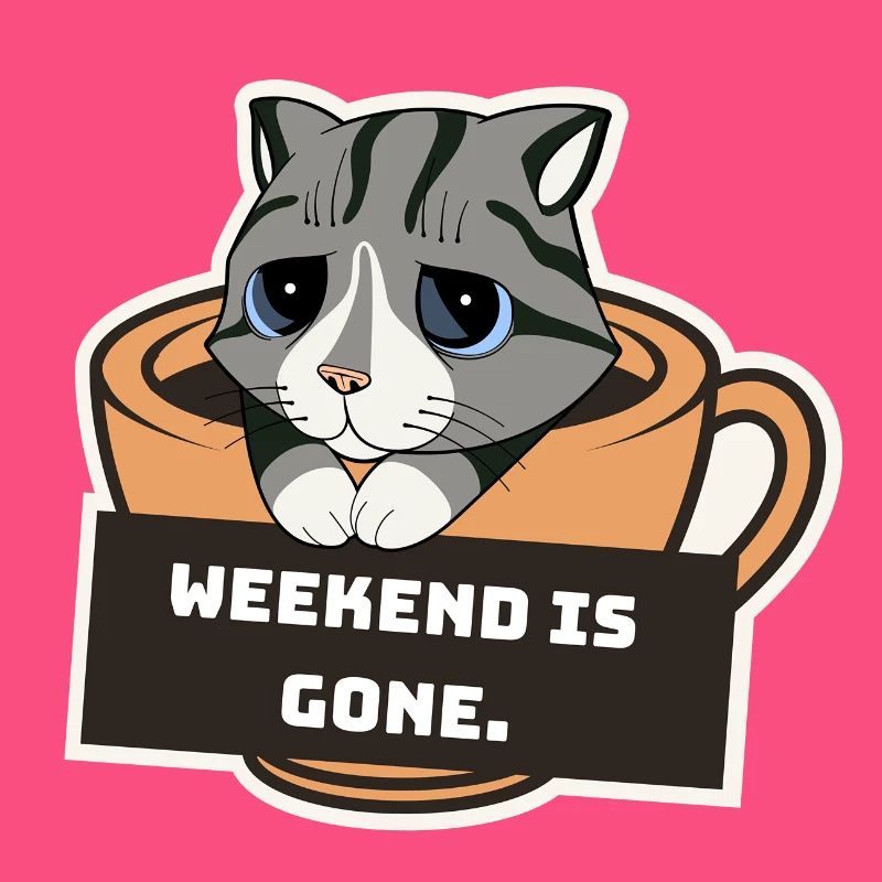 Sad Kitten with Coffee Cup and Weekend Sign