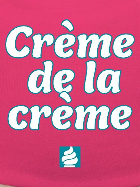 Crème de la Crème – Das Beste