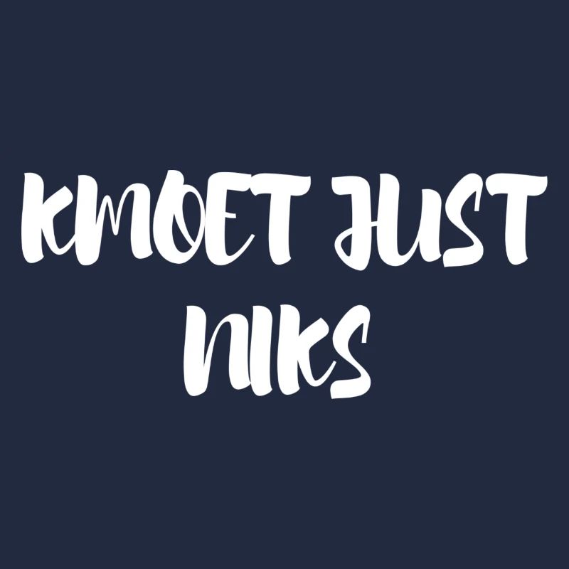 just don't have to do anything. Antwerp dialect shirts