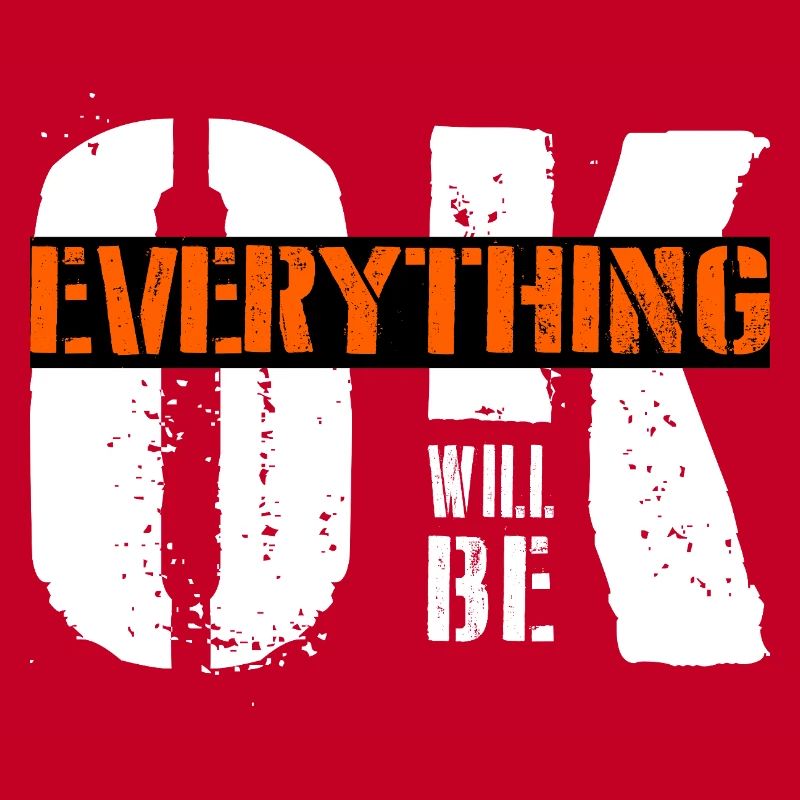 everything will be ok