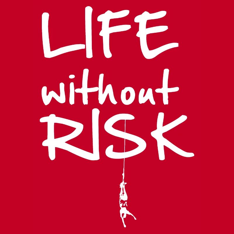 Life without Risk