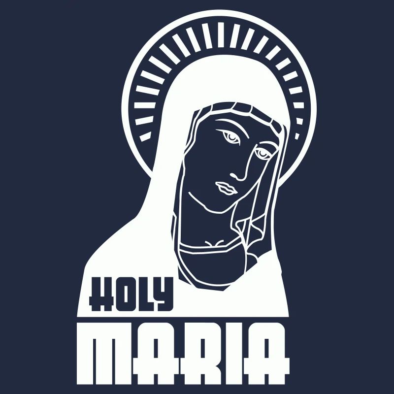 Holy Maria