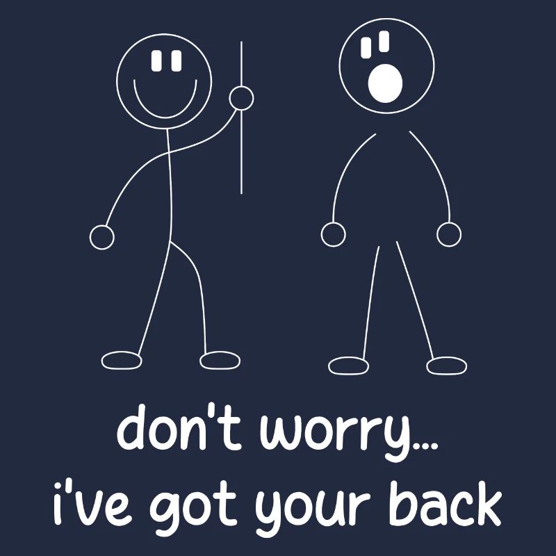 Ich stehe hinter dir.