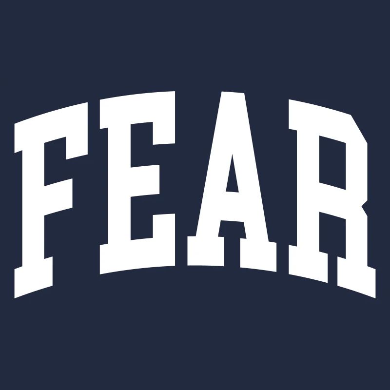 Fear