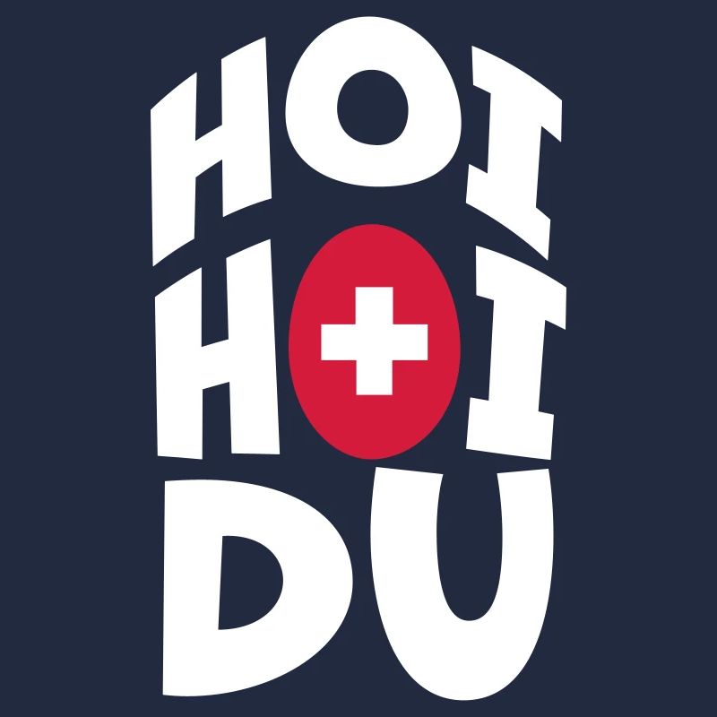 Hoi Hoi Du | Schweizerdeutsch | Schweiz Mundart