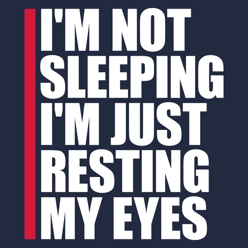 im not sleeping Zitat