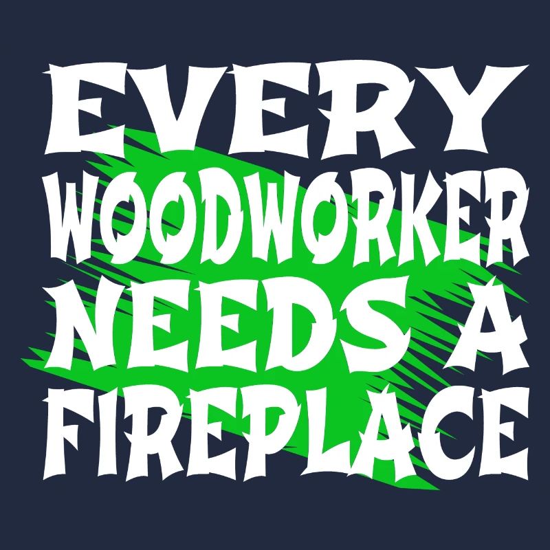 carpentry carpenter quotes tshirts forest work