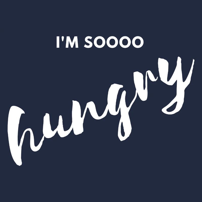 Ich bin so hungrig