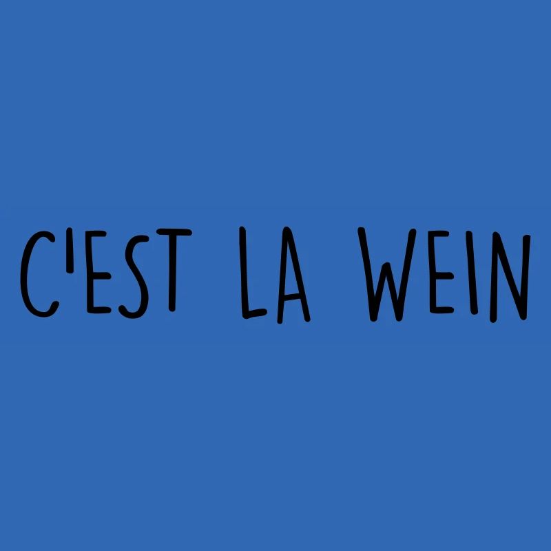 c'est la wein
