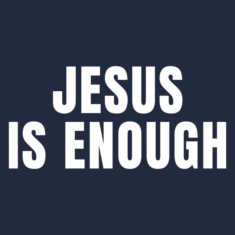 Jesus Is Enough - Christian Quotes