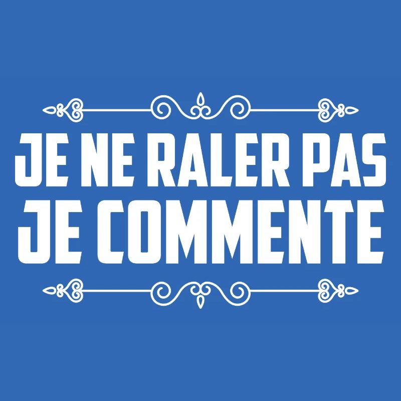 je ne rale pas je commente