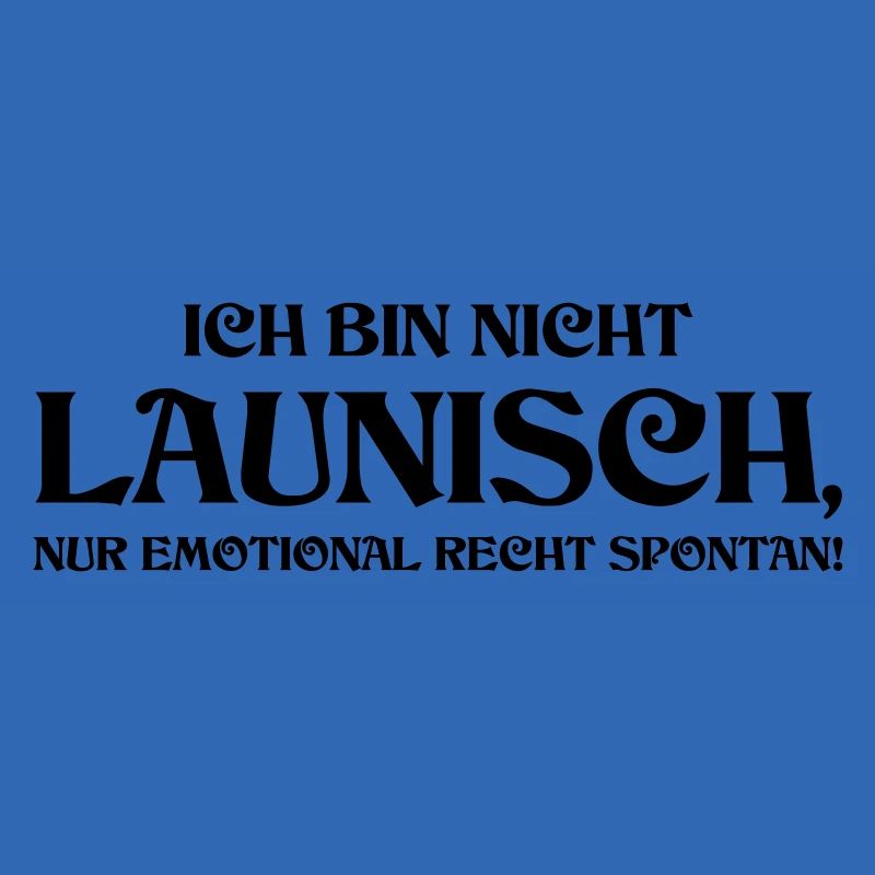Nicht Launisch