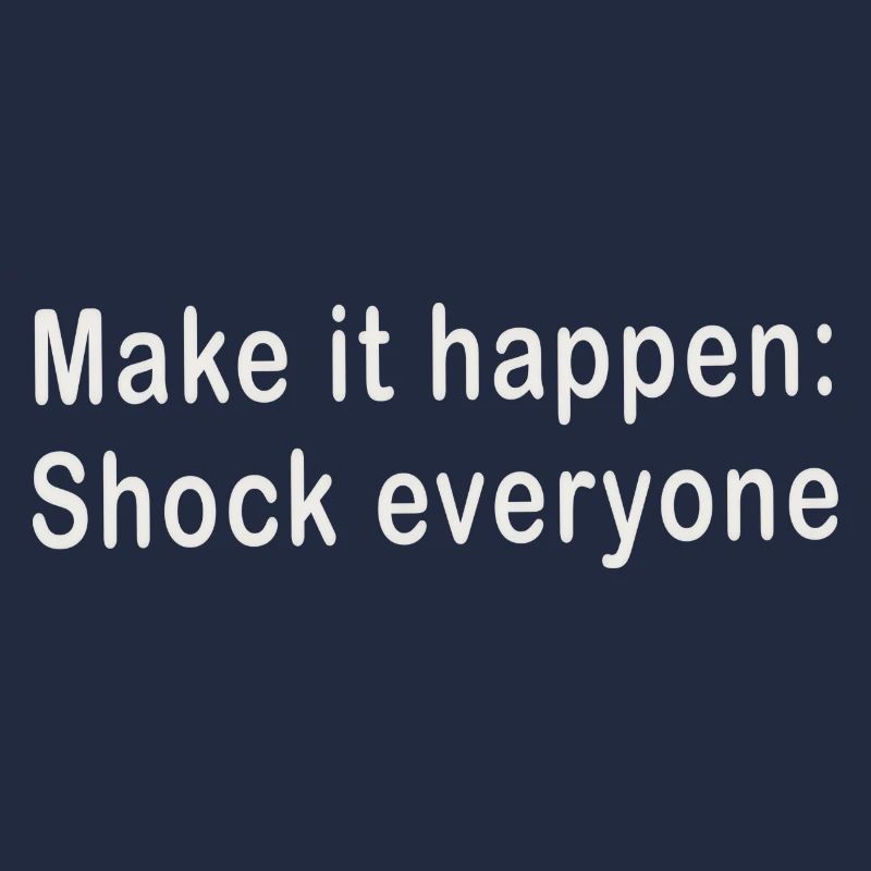 Make it