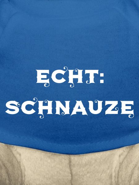 Echt: Schnauze