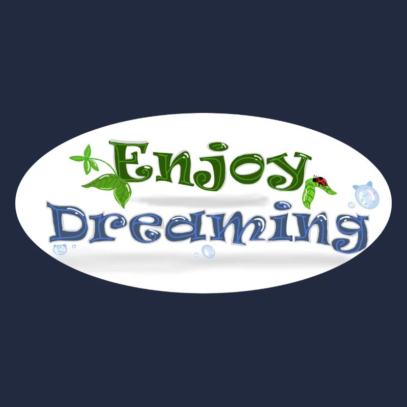 Enjoy Dreaming