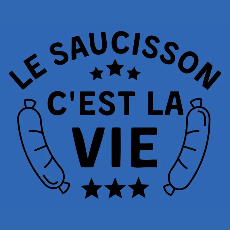 Le saucisson c est la vie 2