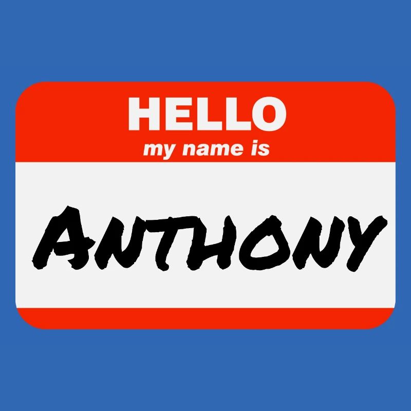 Hello My Name Is Anthony Label Name Tag