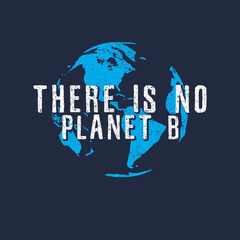 Planet B - Mother Earth Earth Day