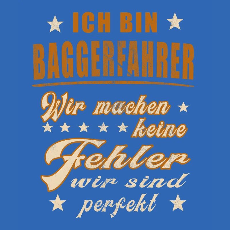Baggerfahrer Baggerführer Bagger Bauarbeiter Bau