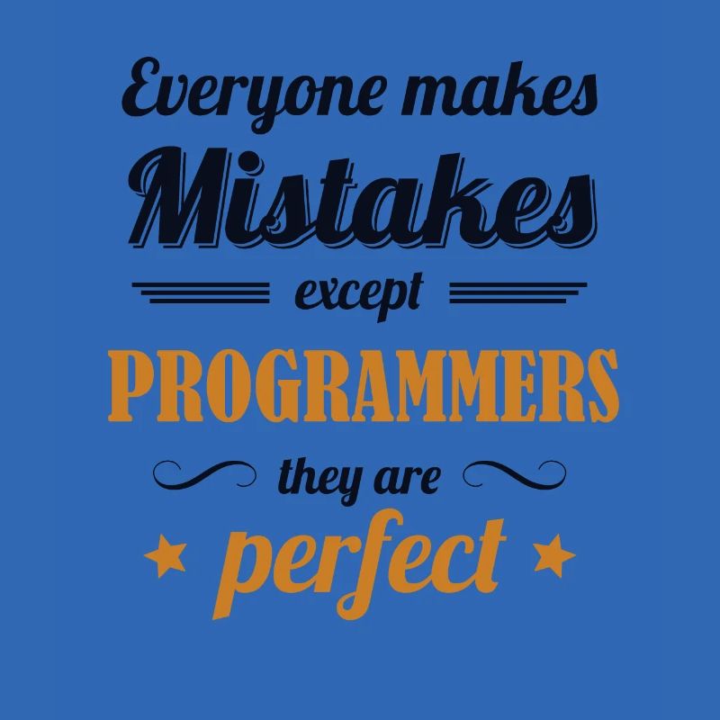 Programmers are Perfect Developer Coder